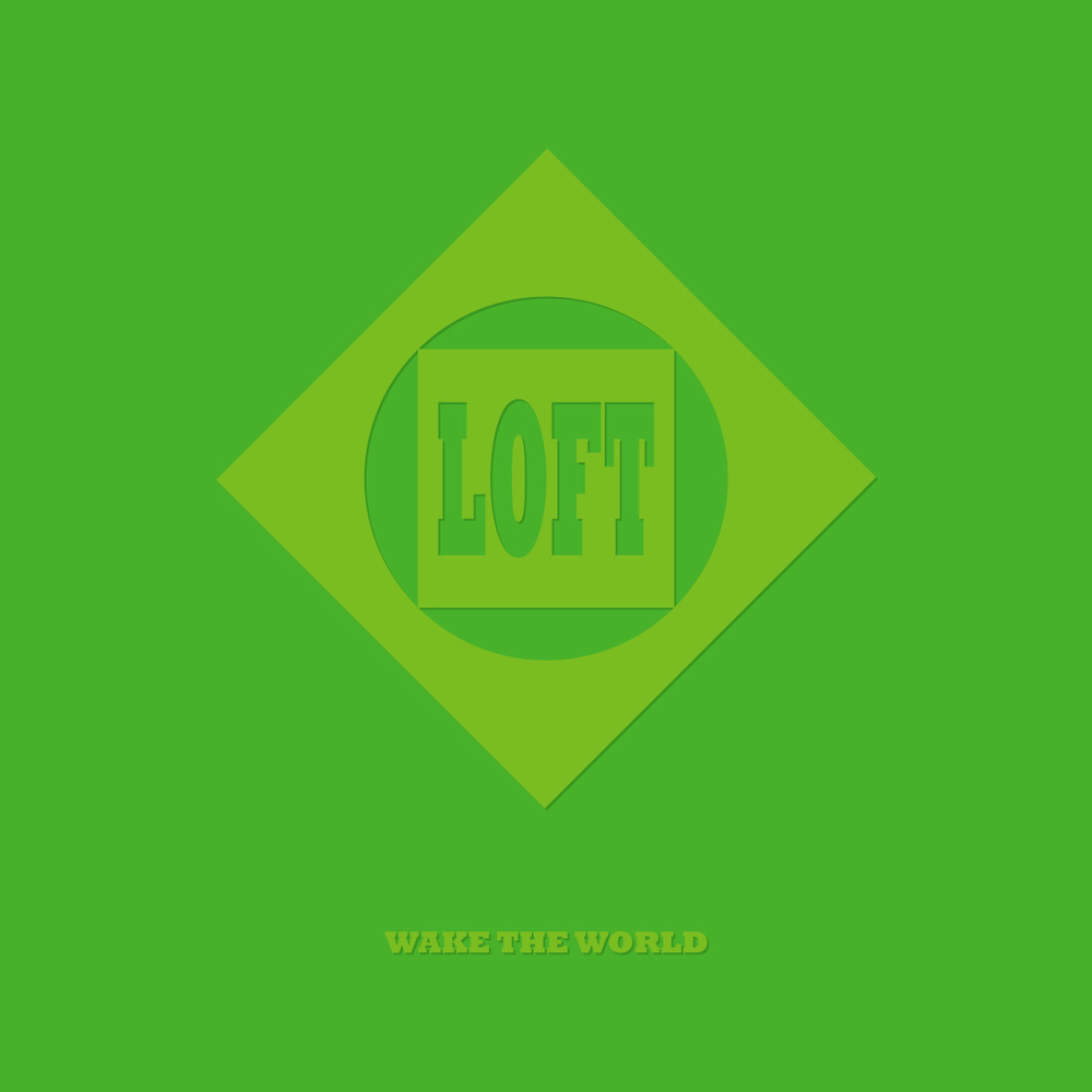 LP: Loft — «Wake The World» (1994/2022) [Green Vinyl]