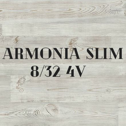 Armonia  slim 4V 8 32