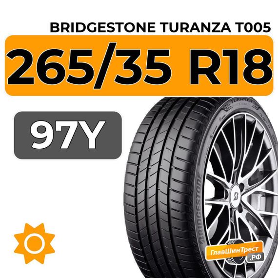 Bridgestone Turanza T005 265/35 R18 97Y XL
