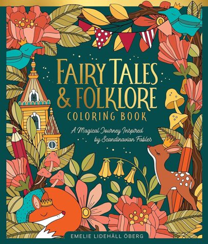 Fairy Tales & Folklore Coloring Book Emelie Lidehäll Öberg