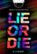 Lie or Die