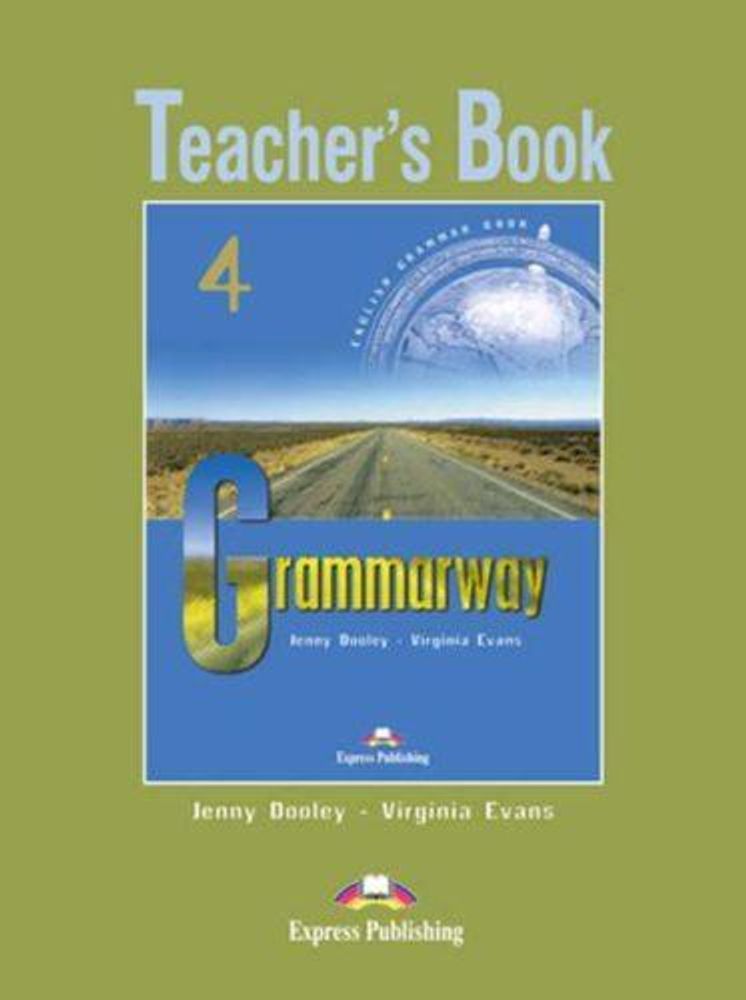 Grammarway 4. Teacher&#39;s Book. Intermediate. Книга для учителя