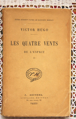 "Les quatre vents de lesprit  (Четыре ветра духа)". Victor Hugo  (Виктор Гюго).  - антикварное издание