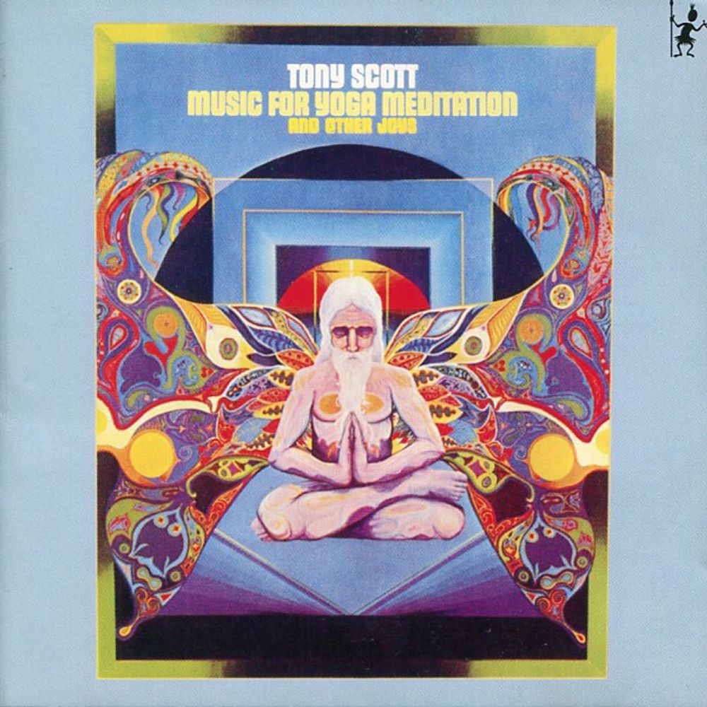 CD: Tony Scott — «Music For Yoga Meditation And Other Joys» (2000)