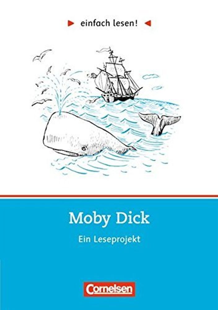 Moby Dick. AB mit Loes.(einfach lesen!)