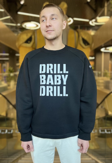 Свитшот «DRILL BАBY DRILL»
