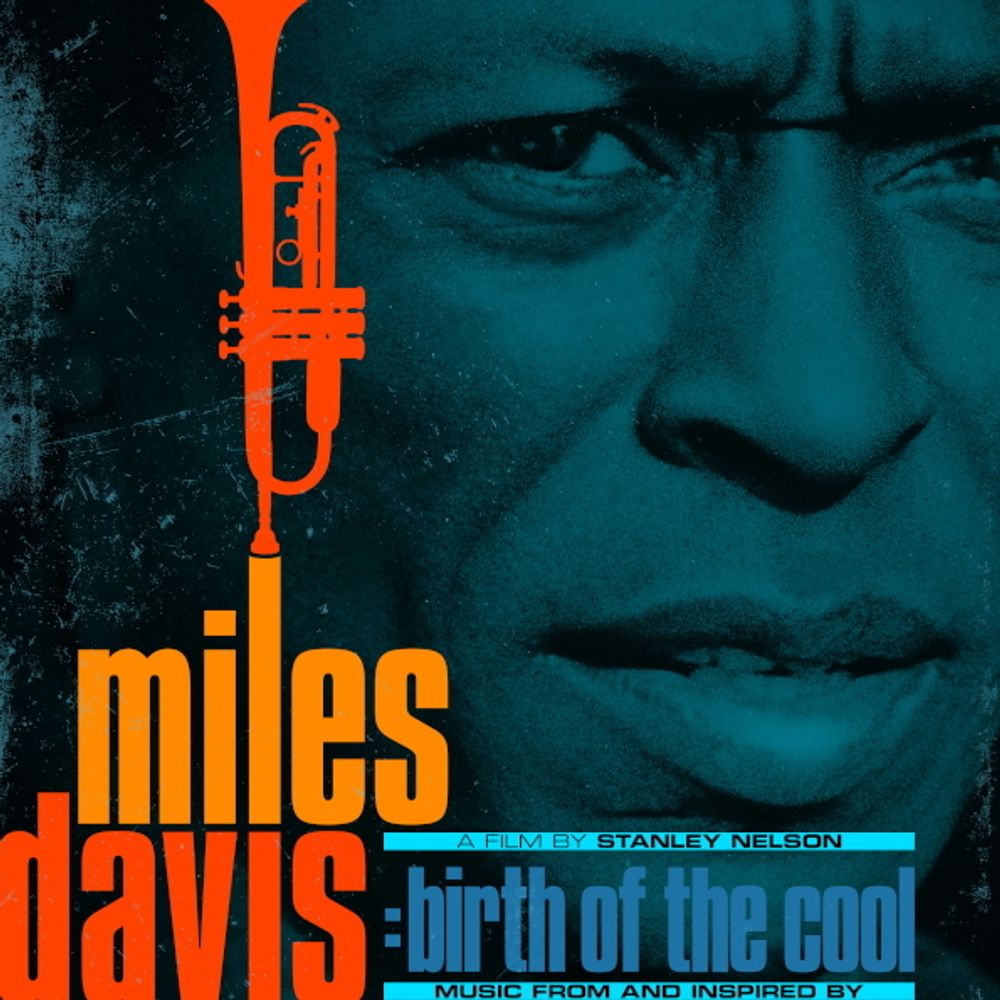 Miles Davis / Music From And Inspired By Birth Of The Cool, A Film By Stanley Nelson (CD)