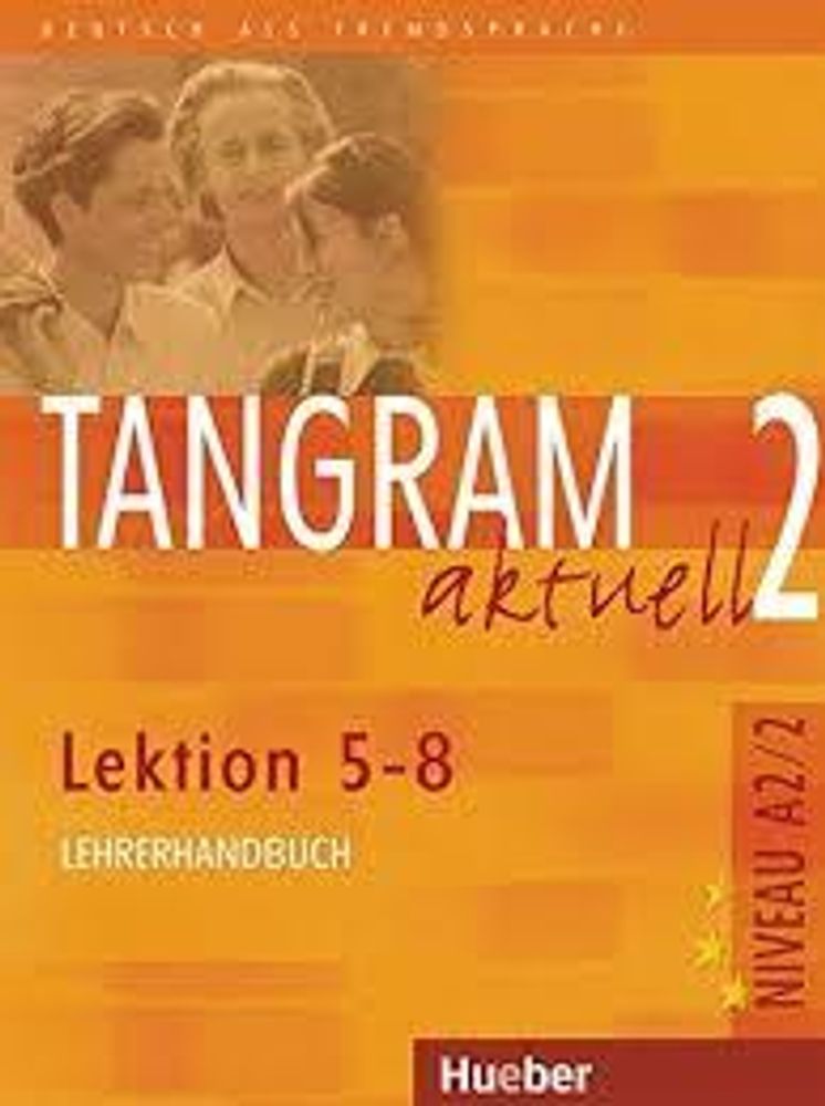 Tangram aktuell 2 Lek. 5-8 LHB