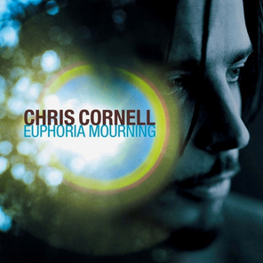 Chris Cornell / Euphoria Mourning (LP)