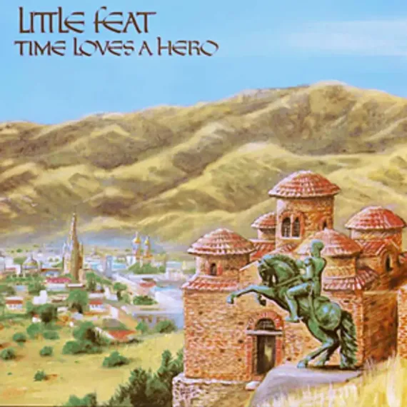 Little Feat – Time Loves A Hero LP