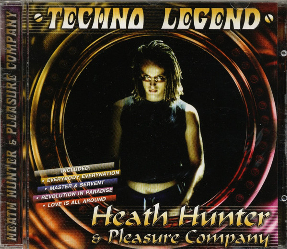 CD: Heath Hunter & The Pleasure Company — «Techno Legend» (2003)