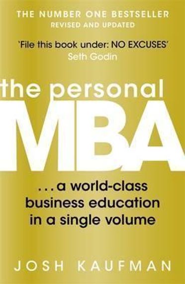 The Personal MBA : A World-Class Business Education in a Single Volume