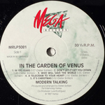 Modern Talking ‎– In The Garden Of Venus - The 6th Album (Германия 1987г.)