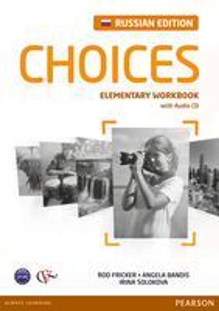 Choices Russia Elementary Workbook &amp; Audio CD Pack