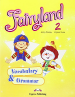 Fairyland 2 Vocabulary & Grammar Practice