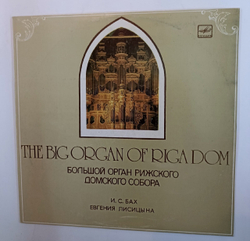 J. S. Bach Yevgeniya Lisitsina The Big Organ Of Riga Dom Большой Орган Рижского Домского Собора (USSR 1979)
