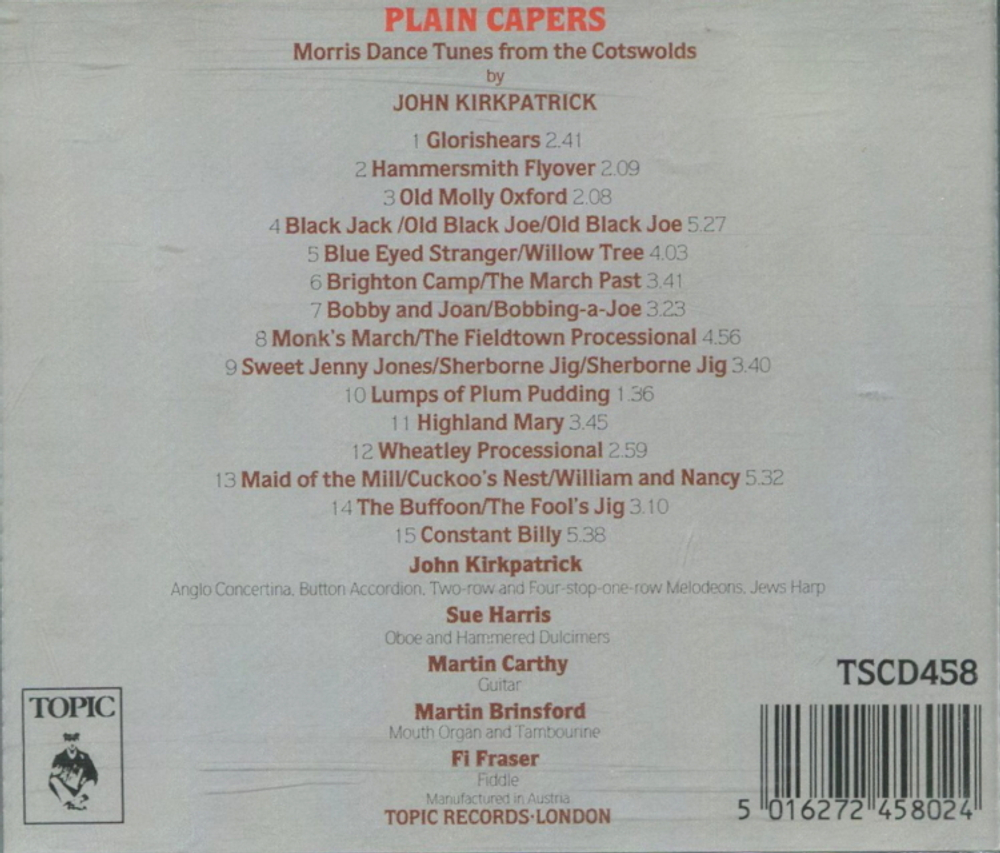 John Kirkpatrick With Sue Harris, Martin Carthy, Martin Brinsford, Fi Fraser / Plain Capers - Morris Dance Tunes From The Cotswolds (CD)