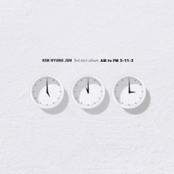 Альбом KIM HYUNG JUN - AM TO PM 5-11-3 3rd Mini Album