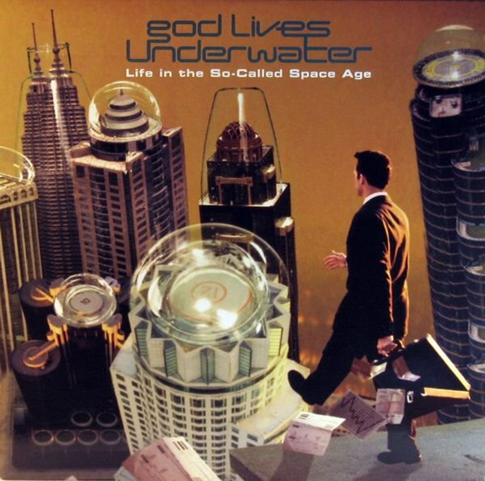 God Lives Underwater / Life In The So-Called Space Age (LP)