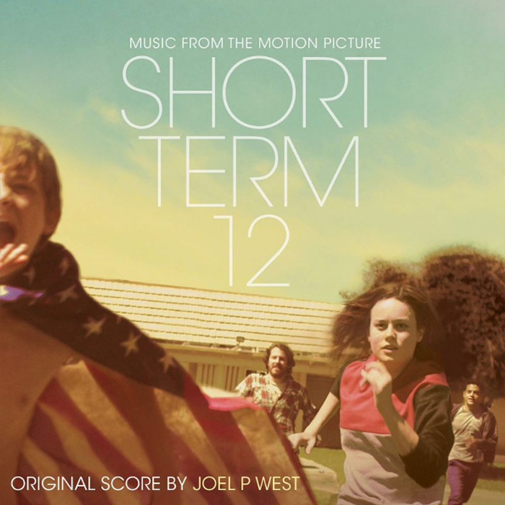Soundtrack / Joel P West: Short Term 12 (CD)
