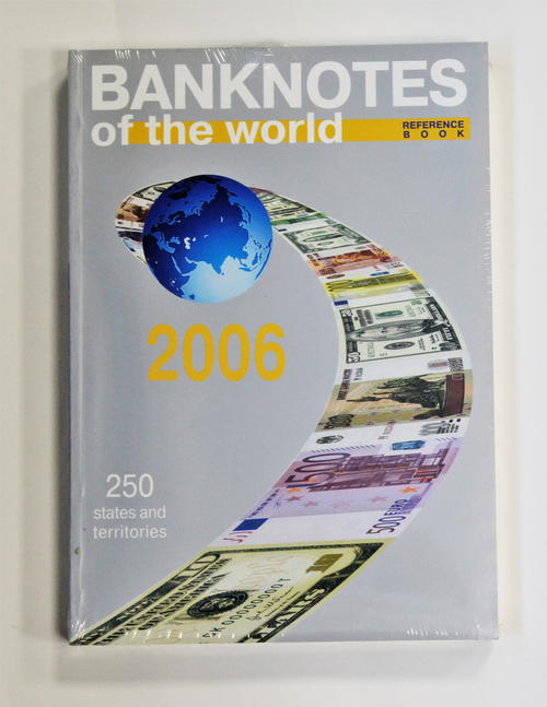 Каталог-справочник банкнот мира 2006 г. (250 стран) Мягкий переплет