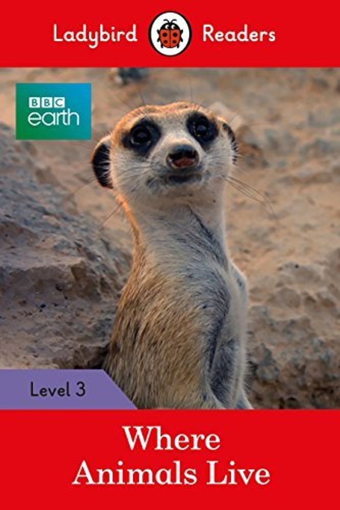 BBC Earth: Where Animals Live (PB) +downloadable audio