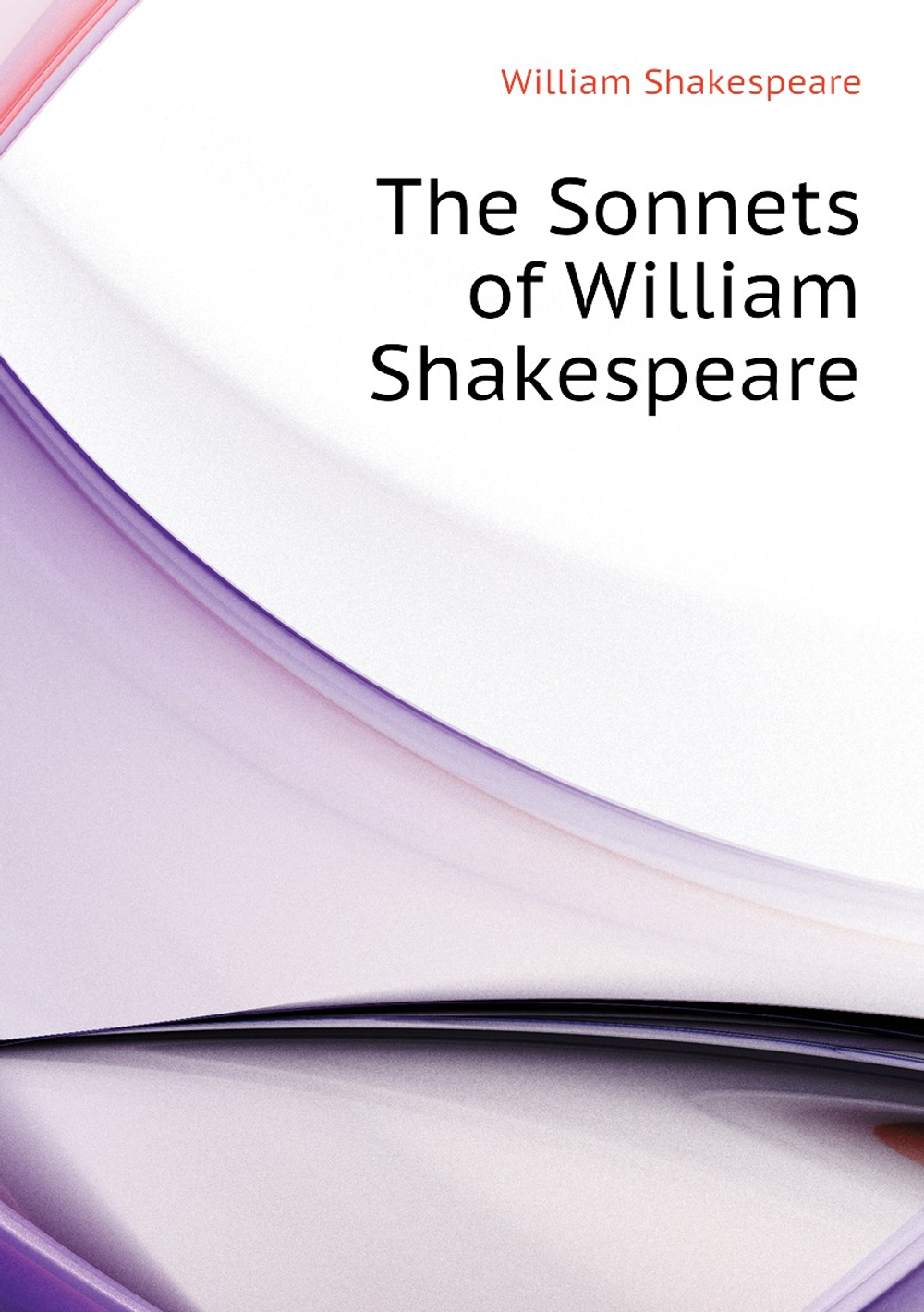 The Sonnets of William Shakespeare | Уильям Шекспир