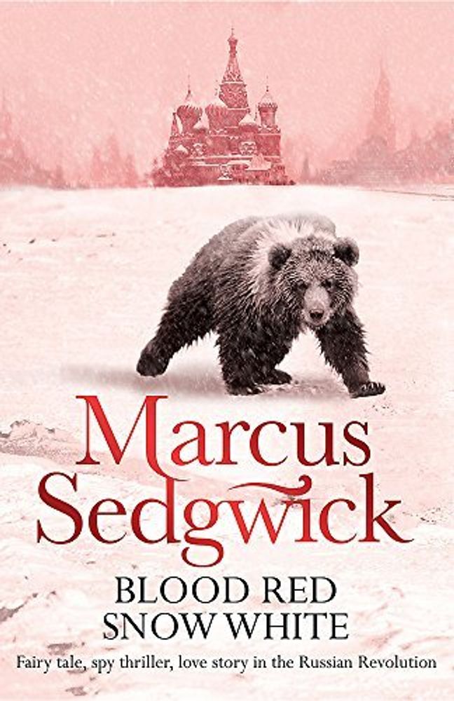 Blood Red, Snow White - novel of Russian Revolution