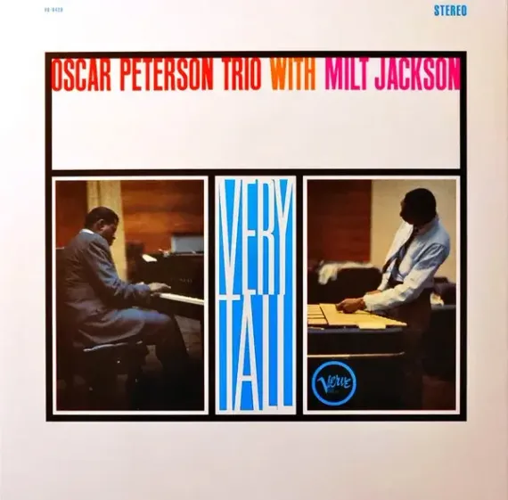 Oscar Peterson Trio, Milt Jackson – Very Tall LP