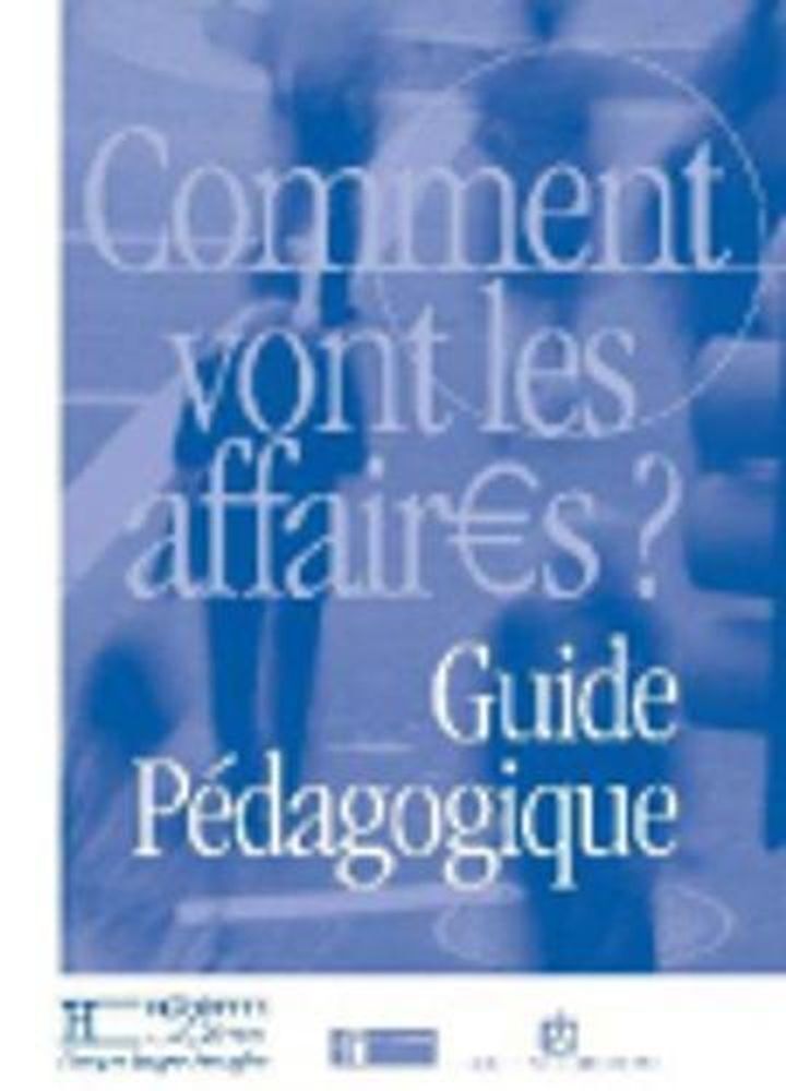 Comment vont les affaires Guide pedagogique