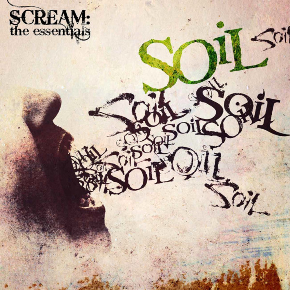 Soil / Scream - The Essentials (RU)(CD)