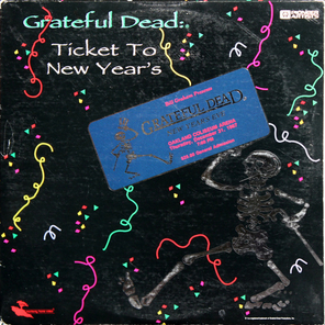 Grateful Dead / Ticket to New Year's (2LD)