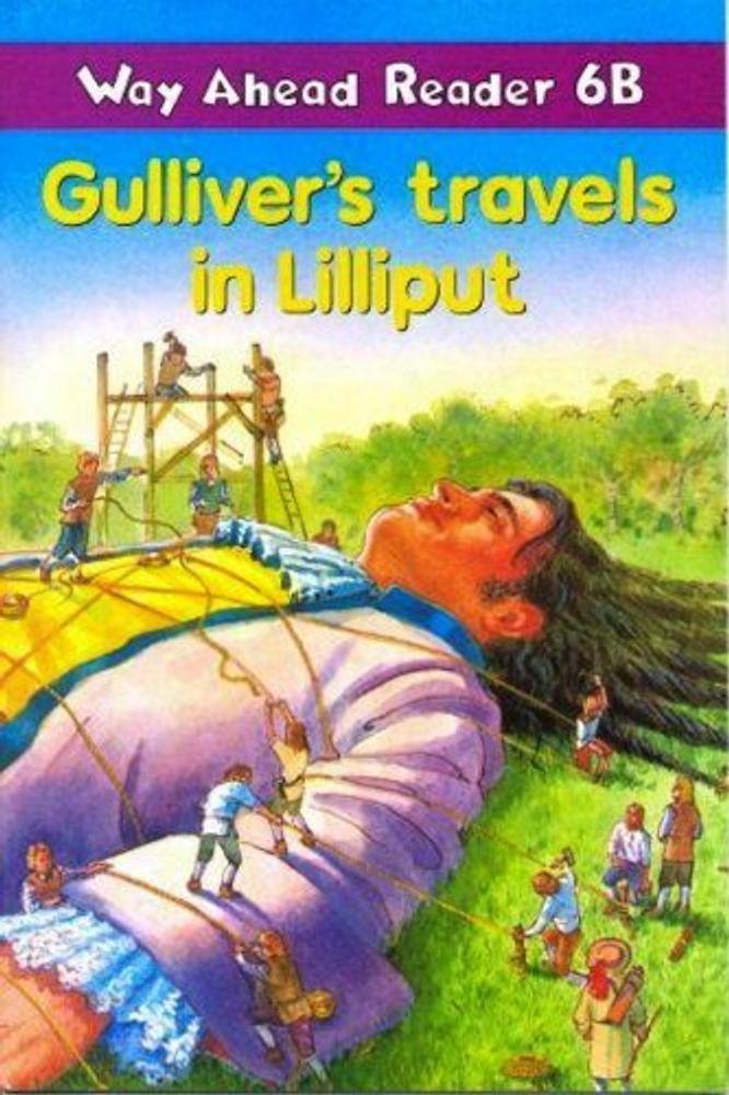 Way Ahead Rdrs 6b:Gullivers Travels