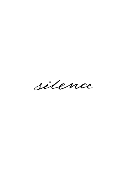 silence