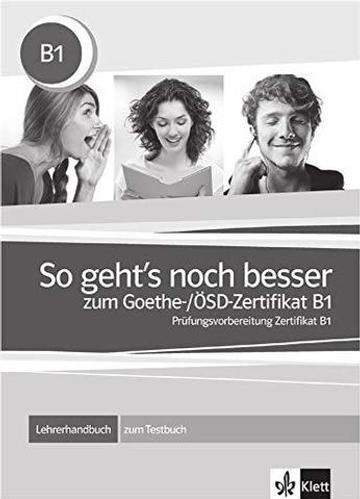 So geht's noch besser zum Goethe /OesD-Zertifikat B1 LHB