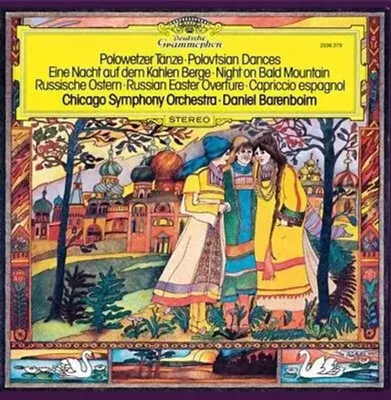 Chicago Symphony Orchestra • Daniel Barenboim – Polowetzer Tänze = Polovtsian Dances ▪ Eine Nacht Auf Dem Kahlen Berge = Night On Bald Mountain ▪ Russische Ostern = Russian Easter Overture ▪ Capriccio Espagnol - LP