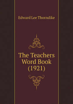 The Teachers Word Book (1921) | Edward L. Thorndike