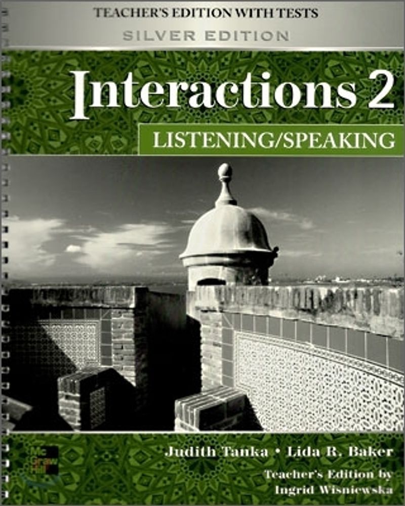 Interactions 2 Listen &amp; Speak Teacher&#39;s Manual Edition