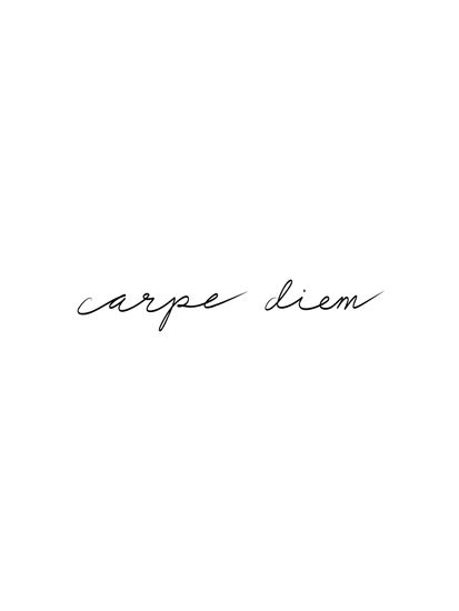 carpe diem