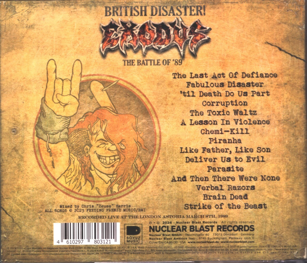 Exodus / British Disaster! The Battle Of '89 (Live At The Astoria)(RU)(CD)