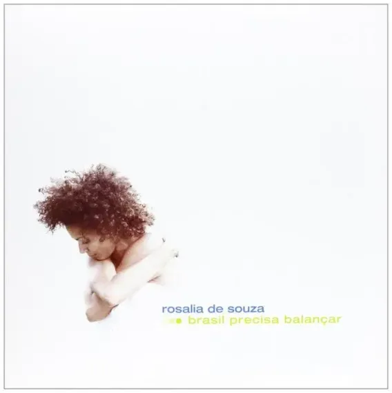 Rosalie De Sousa - Brasil Precisa Balancar 2LP