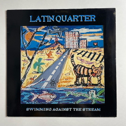 Винтажная виниловая пластинка LP Latin Quarter Swimming Against The Stream (Germany 1989)