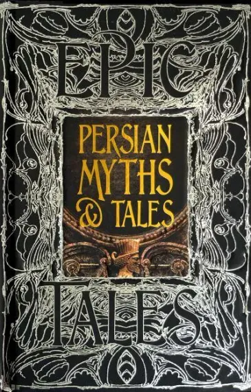 Persian Myths &amp; Tales