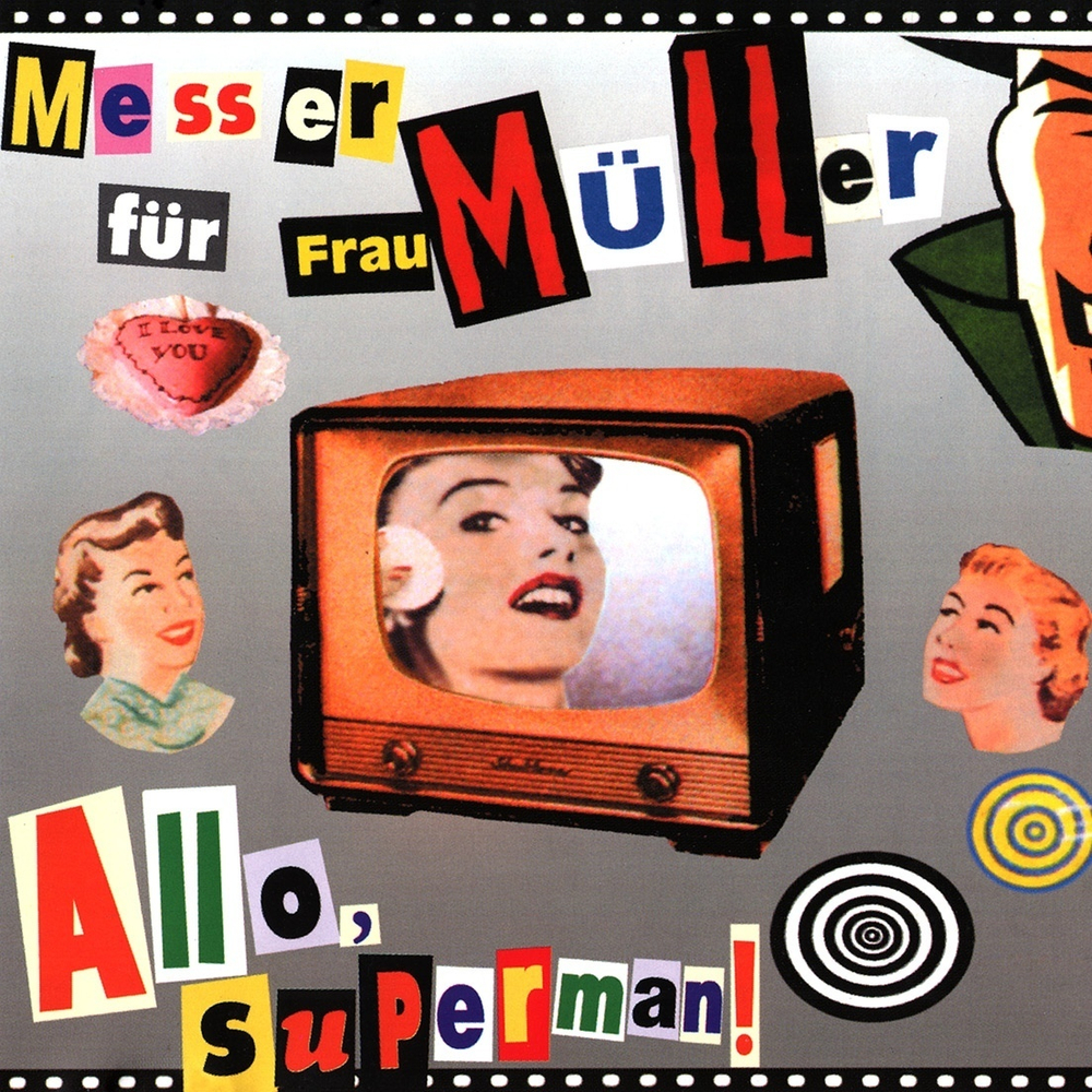 LP: Messer Für Frau Müller / Нож Для Фрау Мюллер — «Allo, Superman!» (1999/2021) [Limited Coloured V