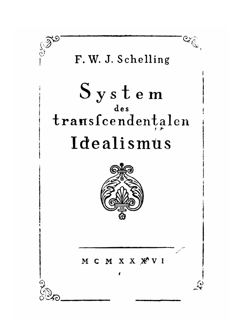 Система трансцендентального идеализма | Шеллинг Фридрих Вильгельм Иозеф