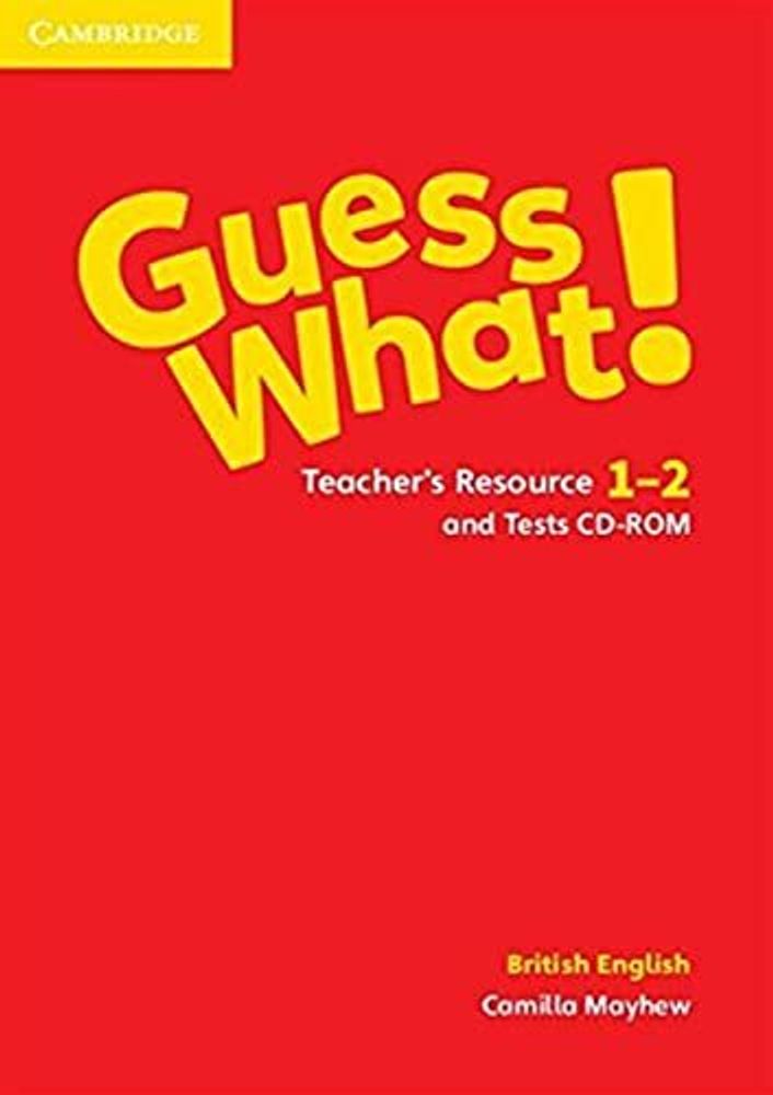 Guess What! Level 1-2 Teacher&#39;s Resource and Tests CD-ROM