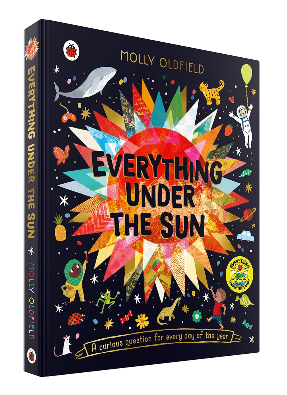 Everything Under the Sun: a curious question for every day of the year Hardcover