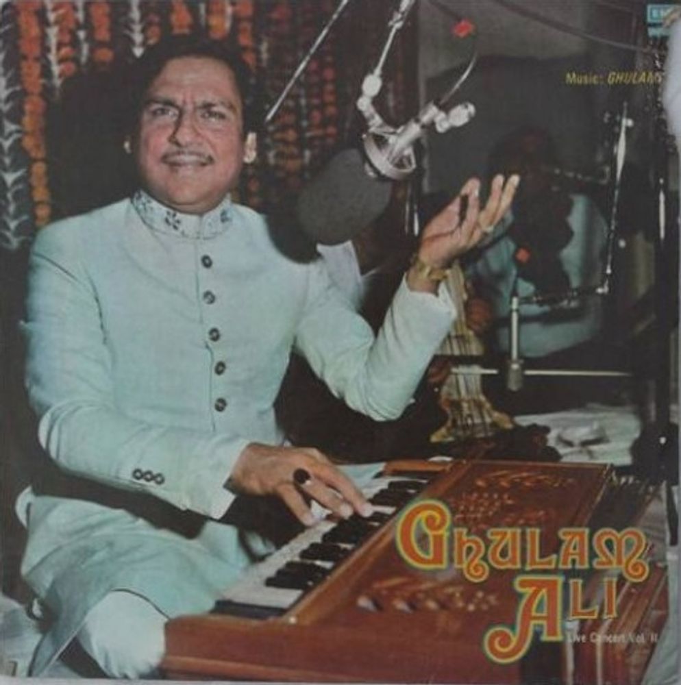Ghulam Ali – Ghulam Ali - Live Concert Vol. II