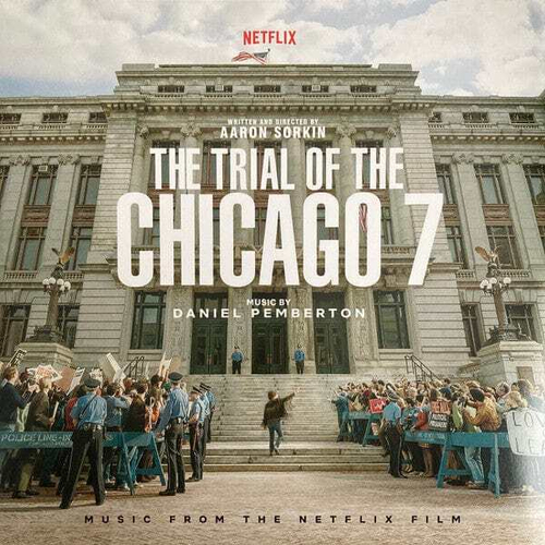 OST - The Trial Of The Chicago 7 - Music by Daniel Pemberton