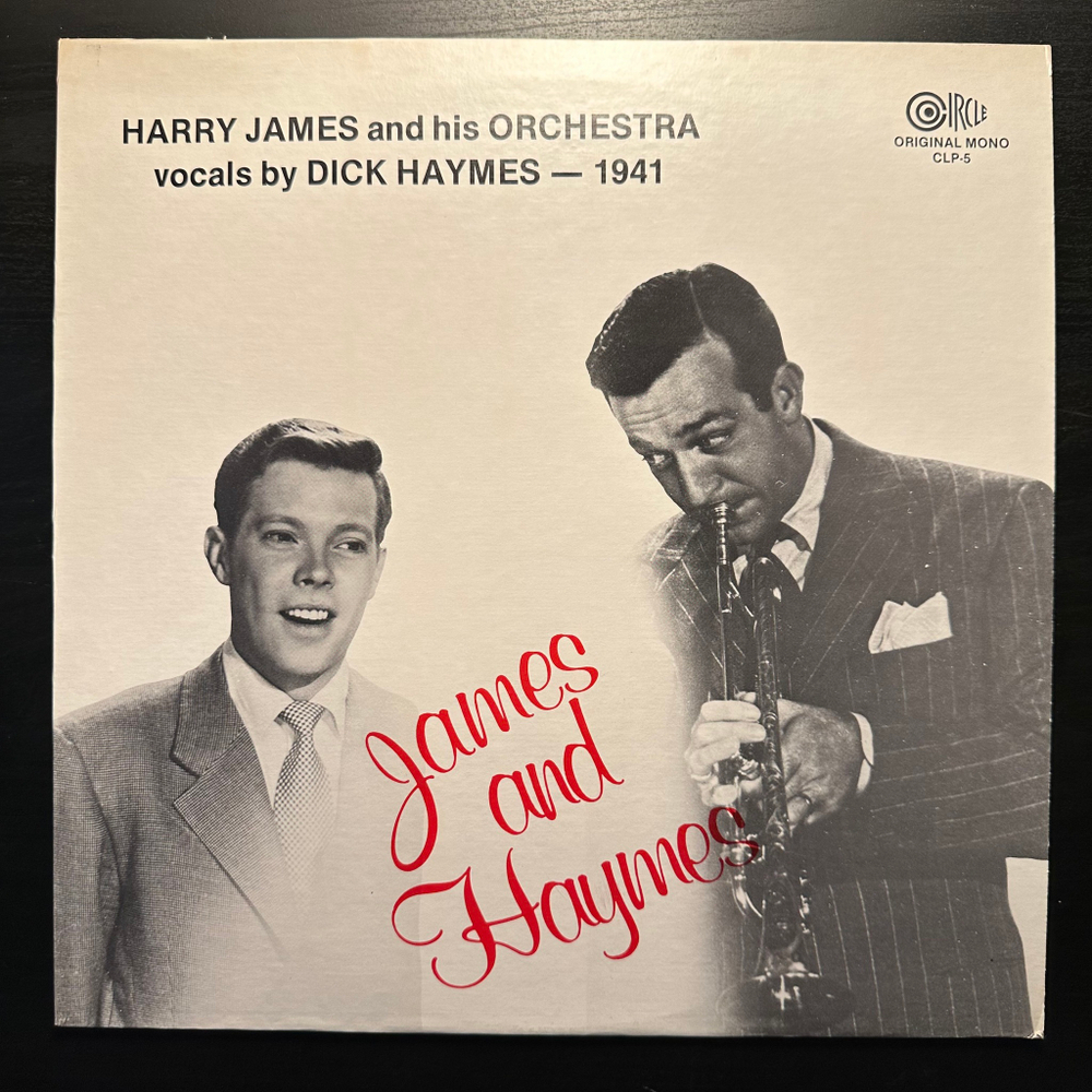 Harry James And His Orchestra / Dick Haymes - James And Haymes (США 1980г.)